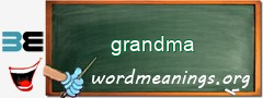 WordMeaning blackboard for grandma